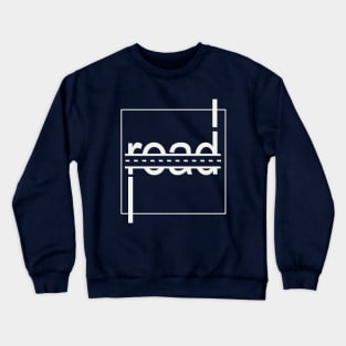 road street way Crewneck Sweatshirt